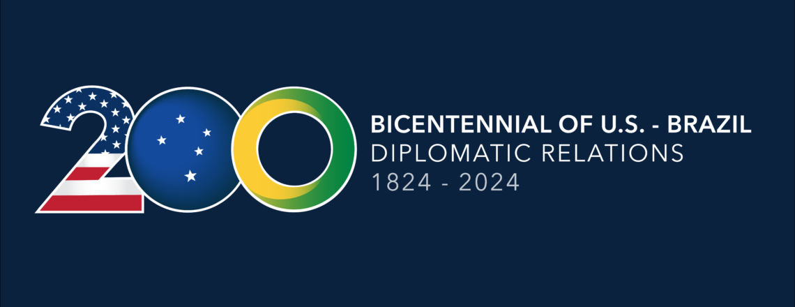 Bicentennial of U.S.-Brazil Bilateral Relations