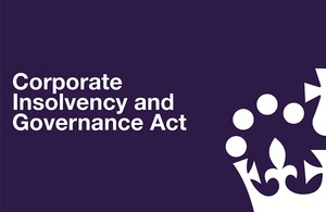 Corporate Insolvency and Governance Bill Receives Royal Assent