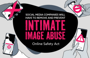 Crackdown on Intimate Image Abuse as Government Strengthens Online Safety Laws