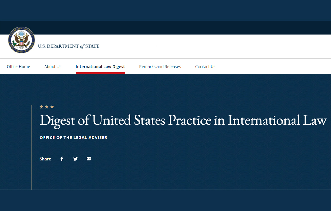 Department of State Announces Online Publication of 2019 Digest of U.S. International Law Practice