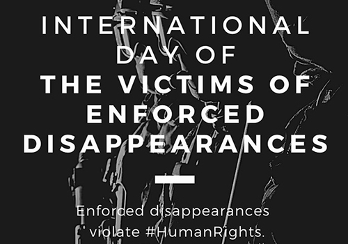 International Day of the Victims of Enforced Disappearances