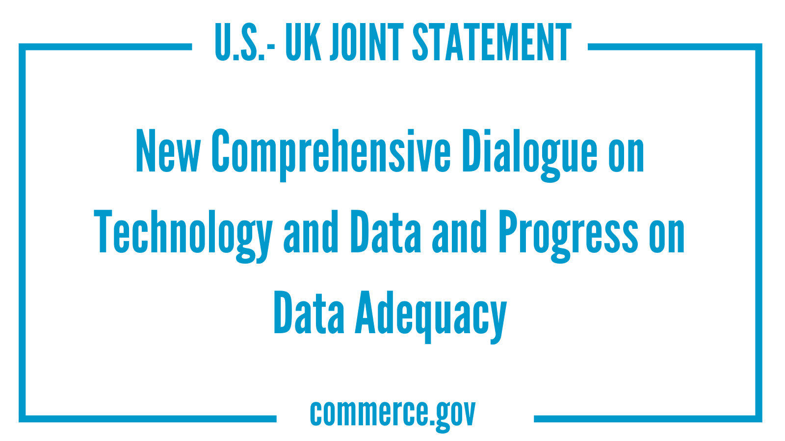 Launch of the U.S.-UK Comprehensive Dialogue on Technology and Data
