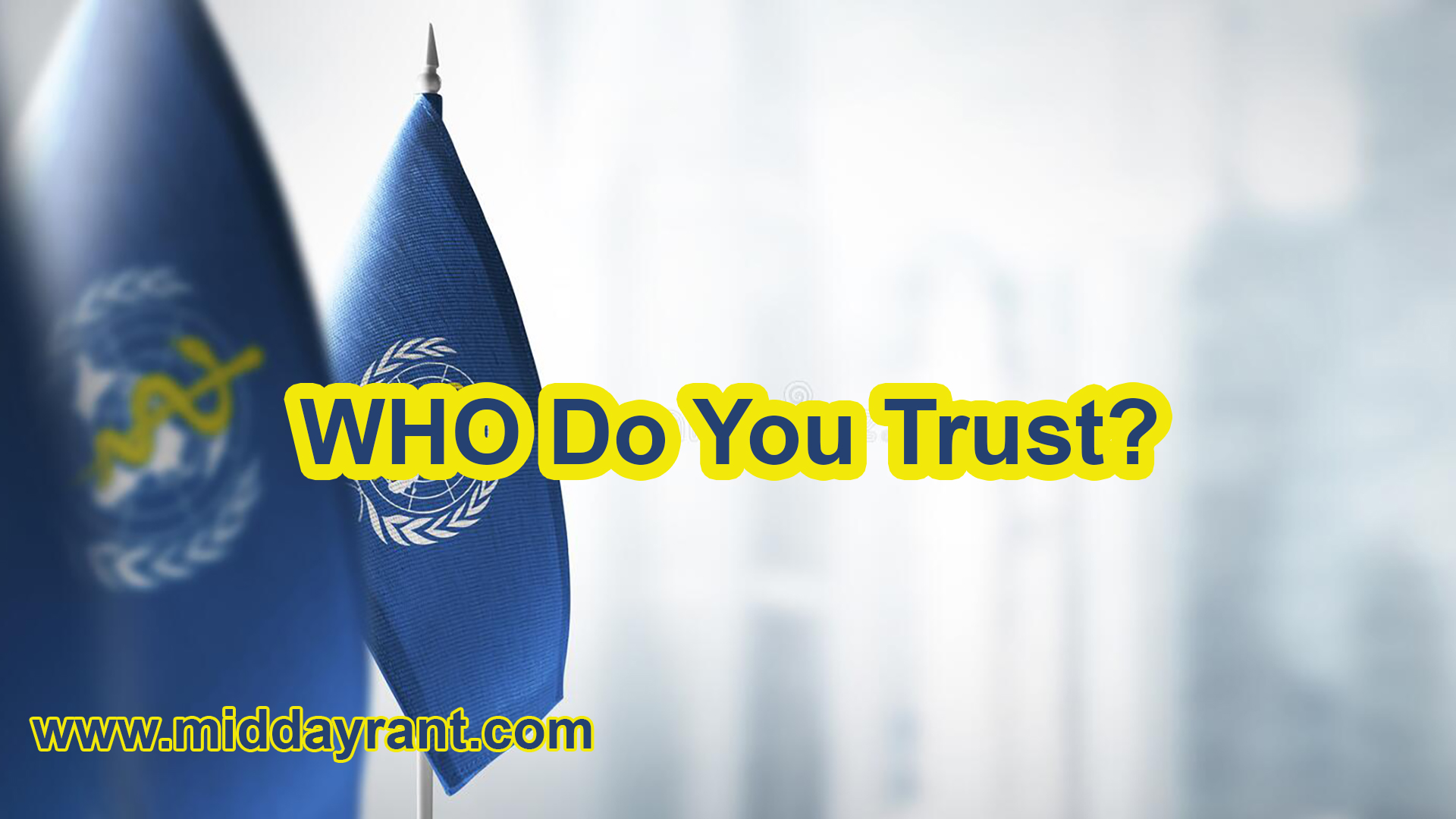 Midday Rant - WHO Do You Trust?