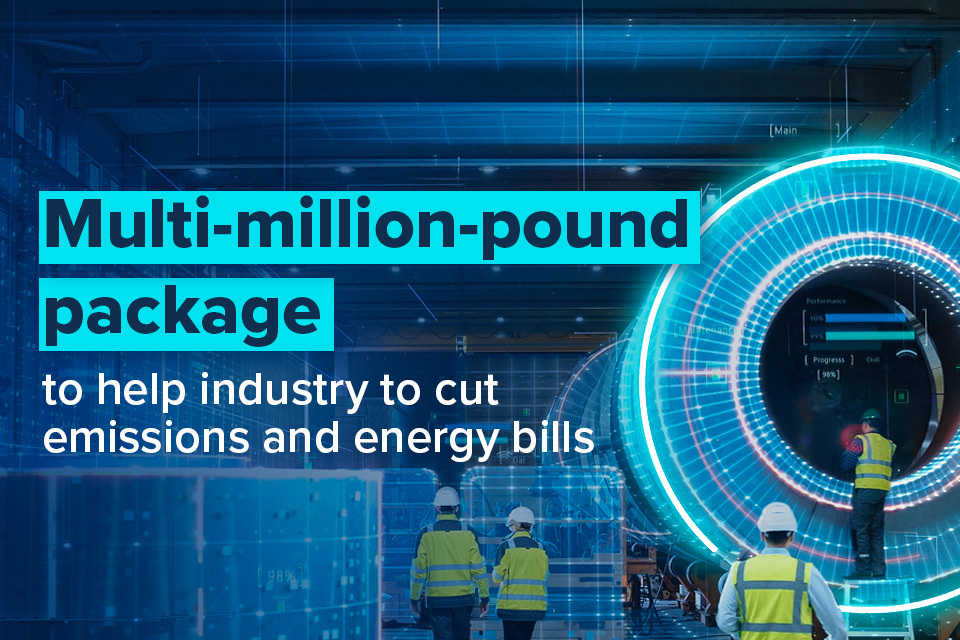 More Support for Industry to Cut Emissions and Energy Bills