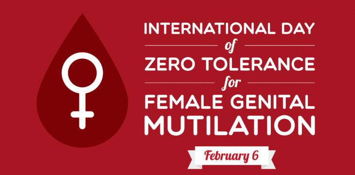 Observance of the International Day of Zero Tolerance to Female Genital Mutilation/Cutting