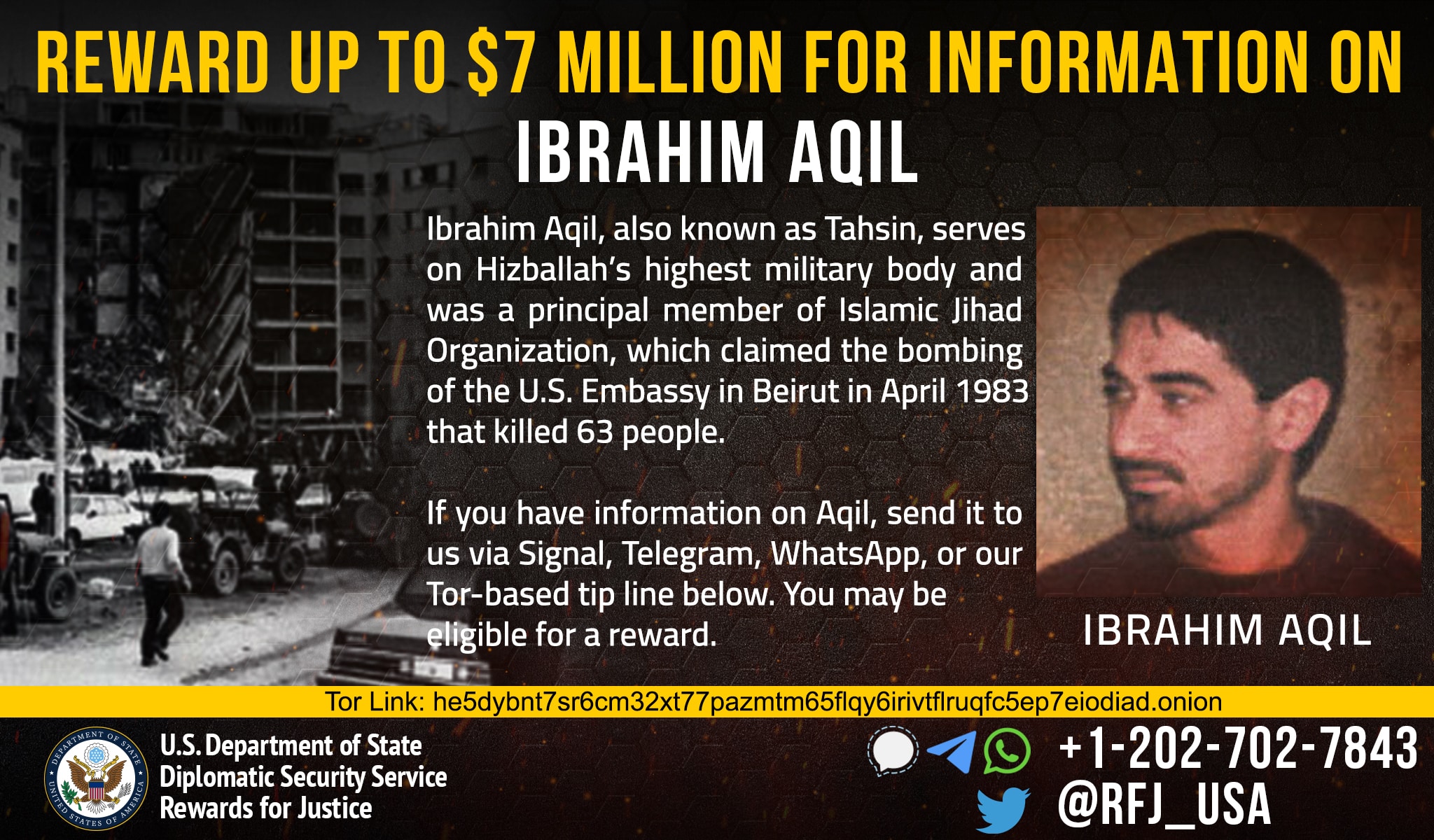 Rewards for Justice - Reward Offer for Information on Hizballah Leader Ibrahim Aqil