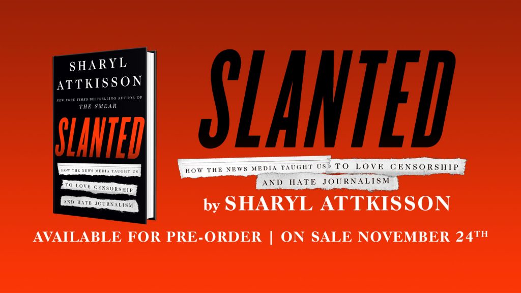 Slanted: How the News Media Taught us to Love Censorship and Hate Journalism