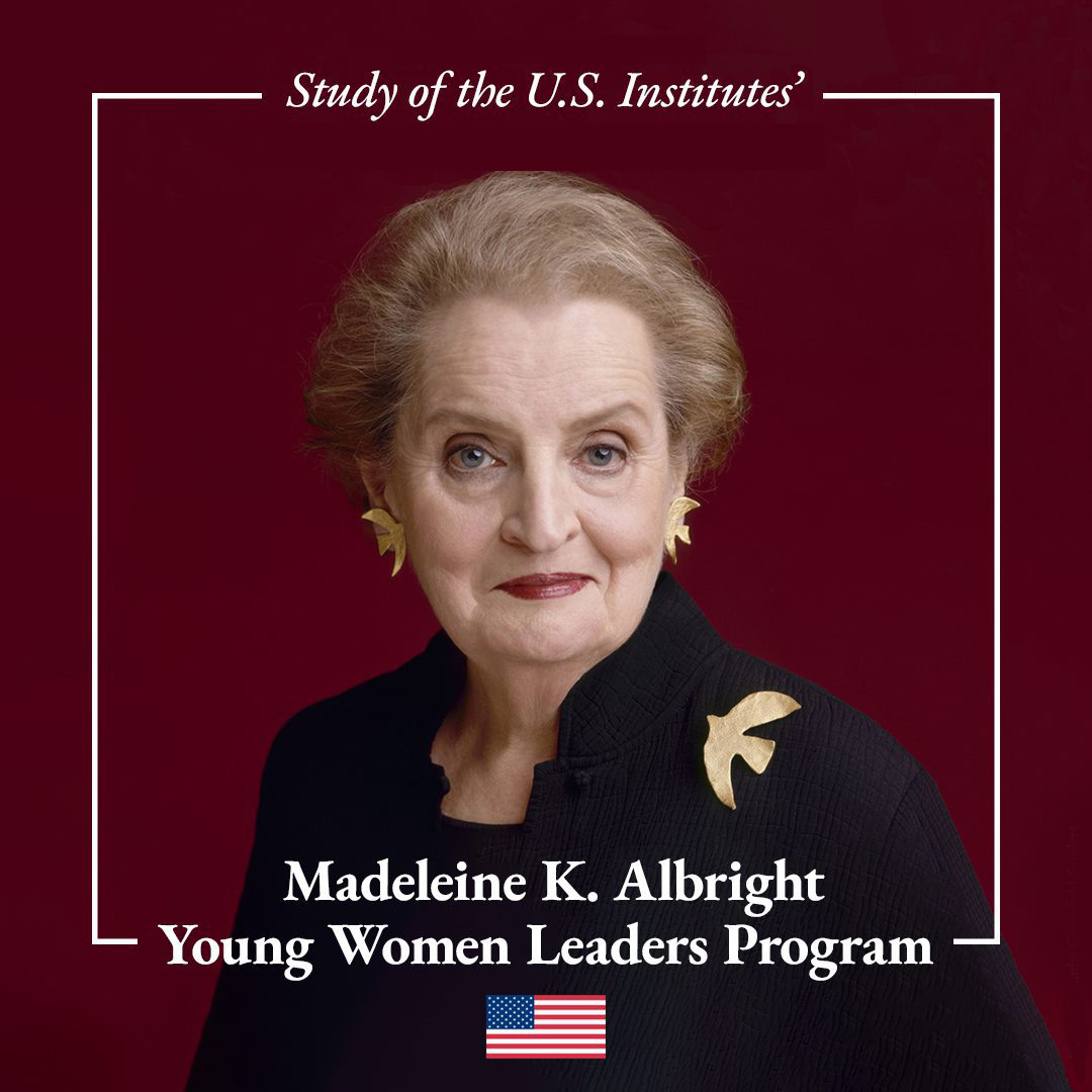 Study of the U.S. Institutes’ Madeleine K. Albright Young Women Leaders Program Launched