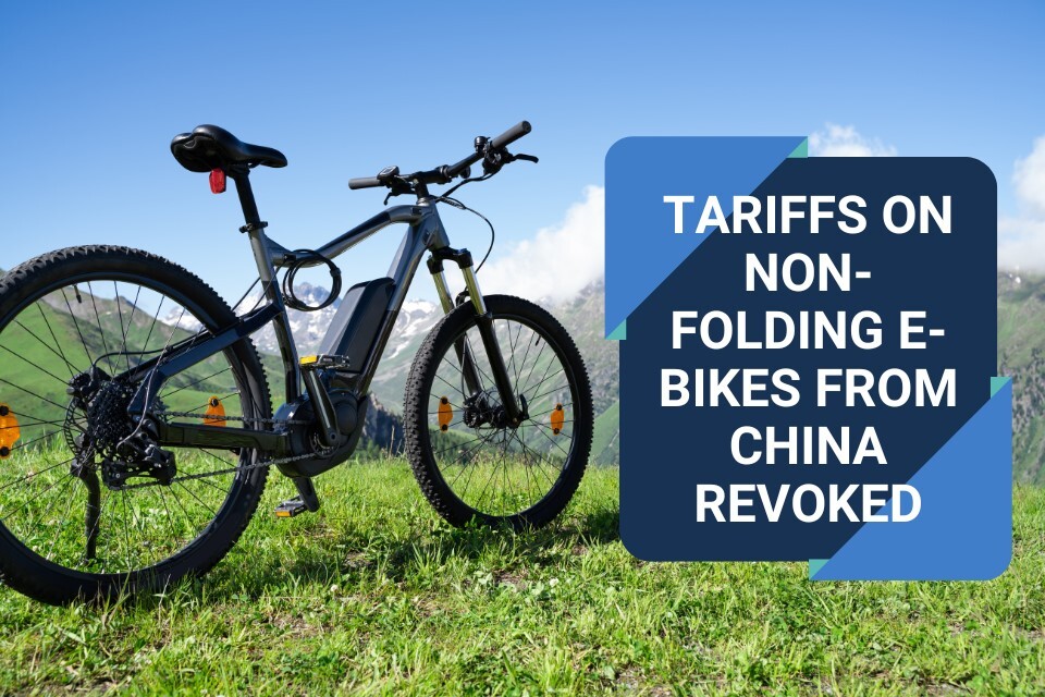 Tariffs On Non-Folding e-Bikes from China Revoked