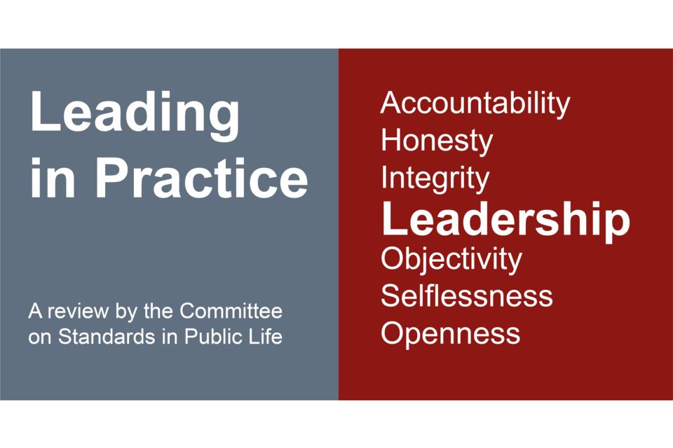 The Committee on Standards in Public Life Publishes New Report, 'Leading in Practice'