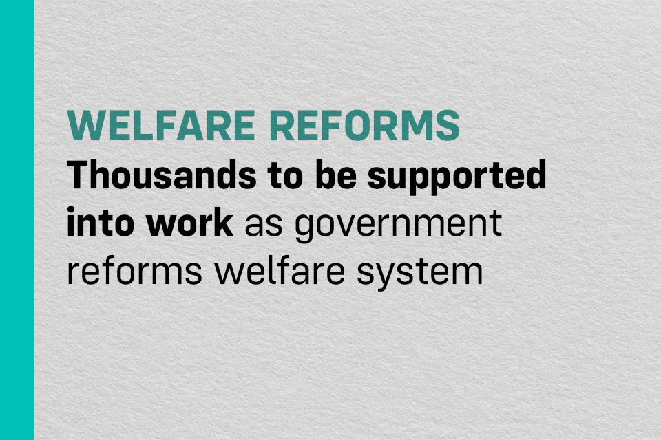 Thousands Supported into Work as Welfare System Reformed