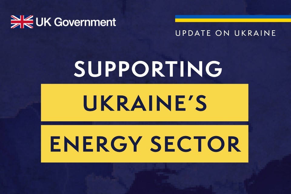 UK Taxpayers Provide Increased Support for Ukraine's Energy Sector