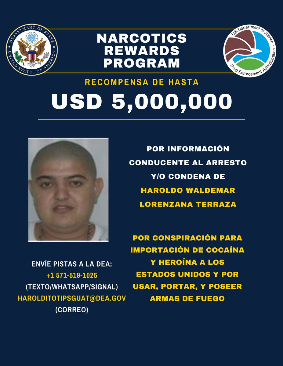 Up to $5 Million Reward Offer for Information Leading to Arrest and/or Conviction of Guatemalan Narcotics Trafficker Haroldo Waldemar Lorenzana Terraza